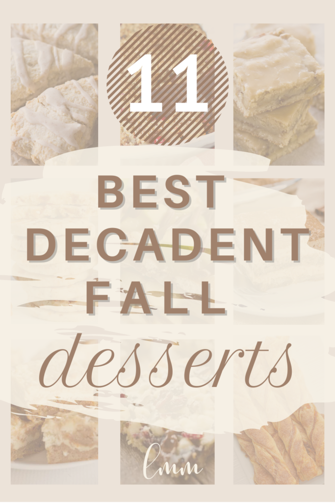 Best Decadent Fall Desserts - Pin 1