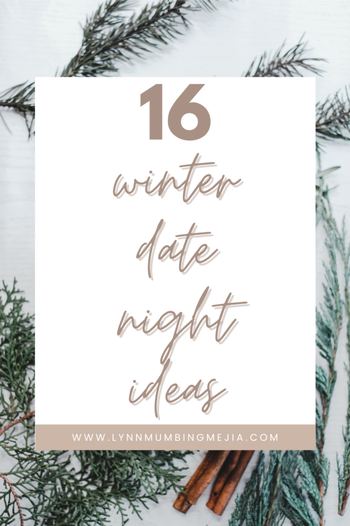 Winter Date Night Ideas - Pin 2