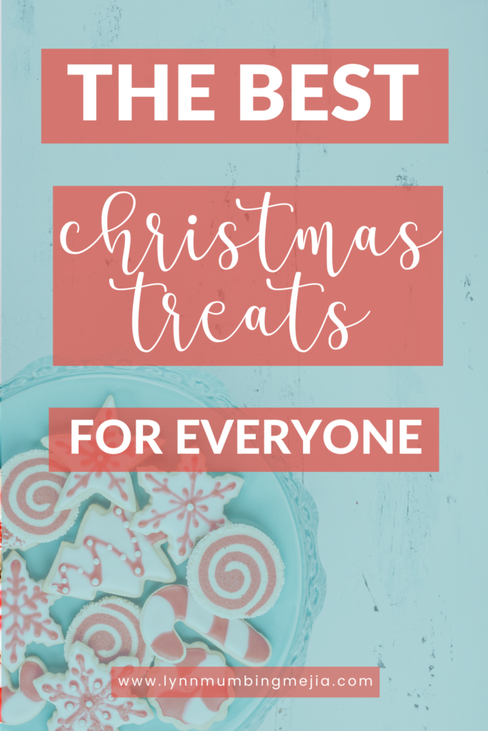 The Best Christmas Treats For Everyone- Pin 2