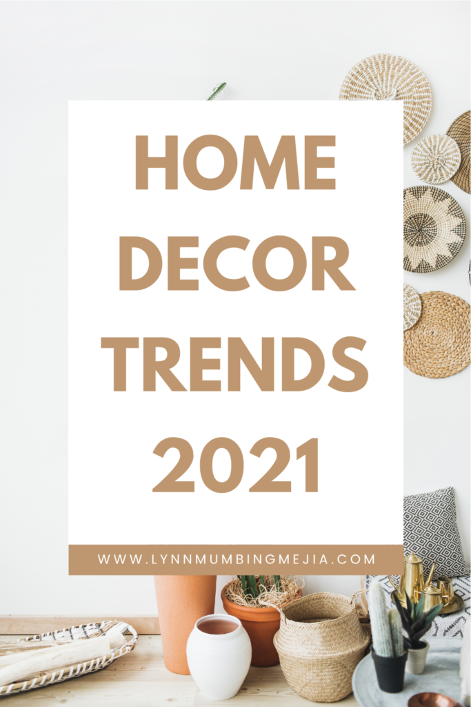 Home Decor Trends 2021 - Pin 1