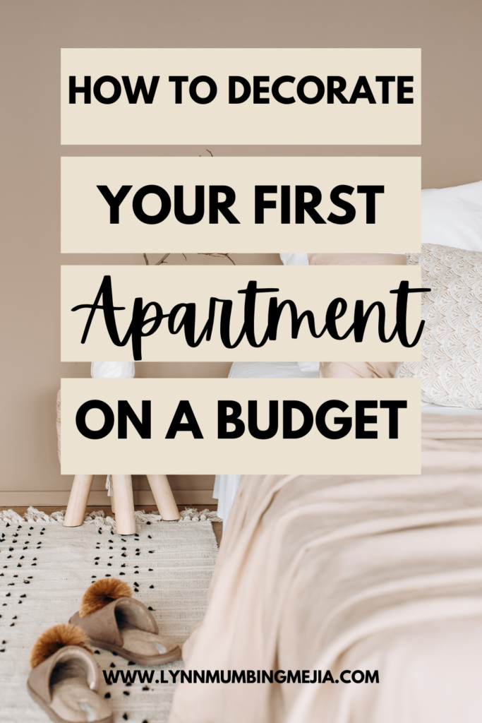 How to Decorate Your First Apartment on a Budget | Lynn Mumbing Mejia