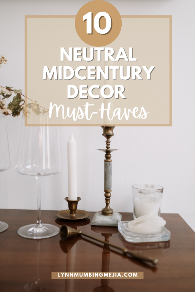 10 Neutral Midcentury Decor Must-Haves - Pin 1 