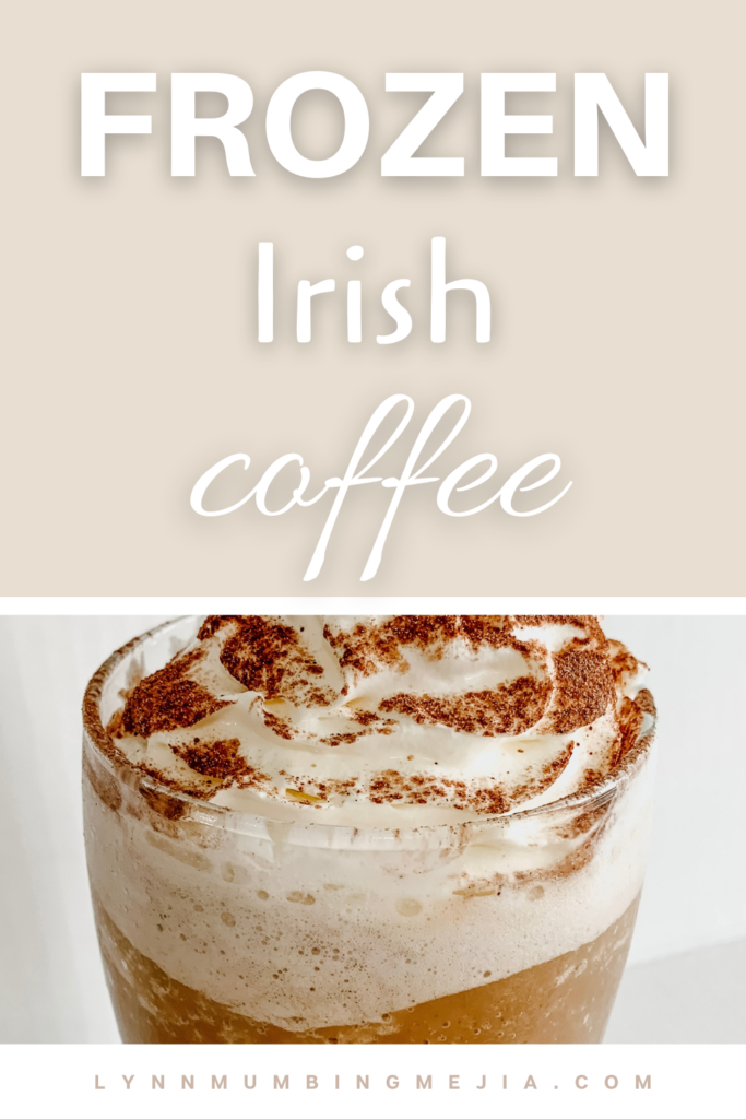Frozen Irish Coffee - Pin 1