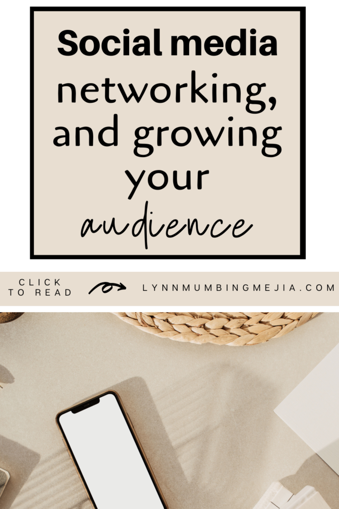 Social media, networking, and growing your audience - Pin 1