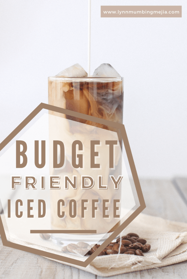 Budget Friendly Iced Coffees - Pin 1
