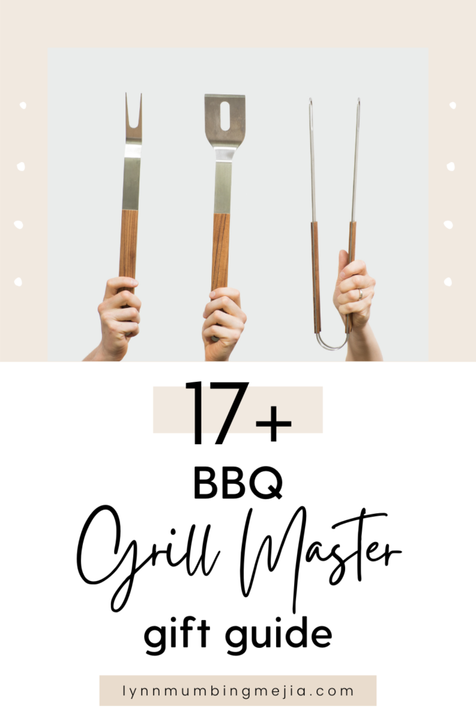 17+ BBQ Grill Master Gift Guide - PIN 1