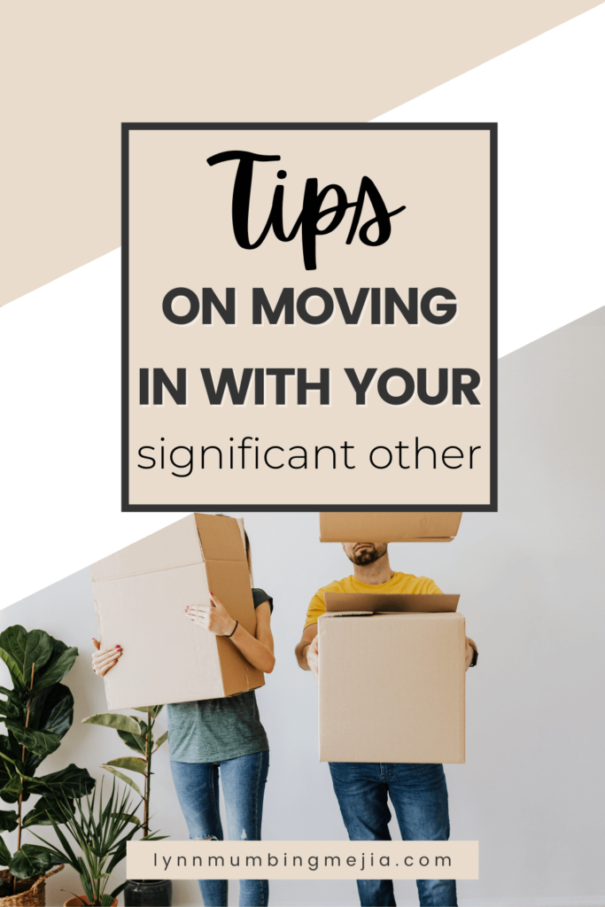 Tips On Moving In With Your Significant Other- Pin 2
