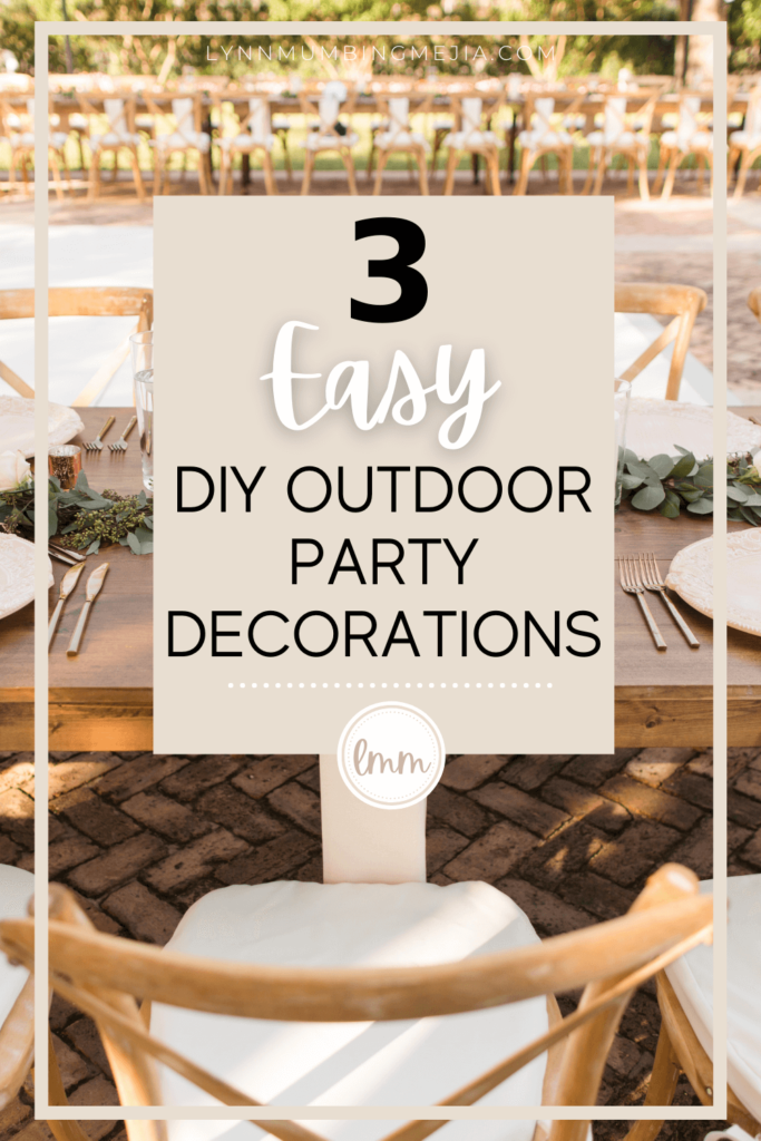 3 Easy DIY Outdoor Party Decorations - Pin 1
