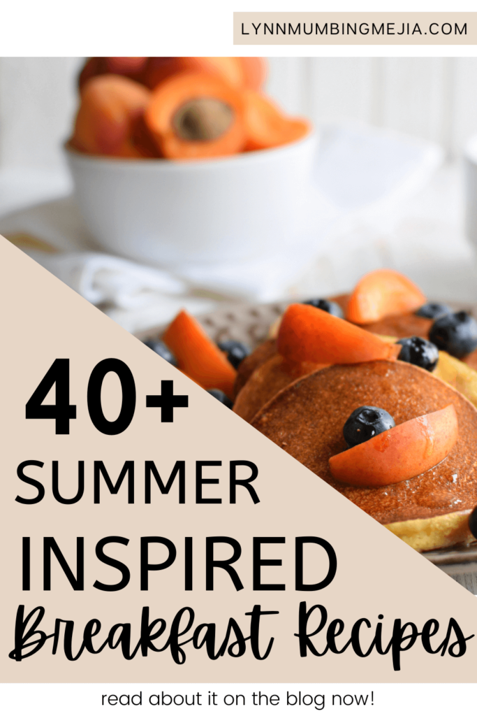 40+ Summer Inspired Breakfast Recipes - Pin 2