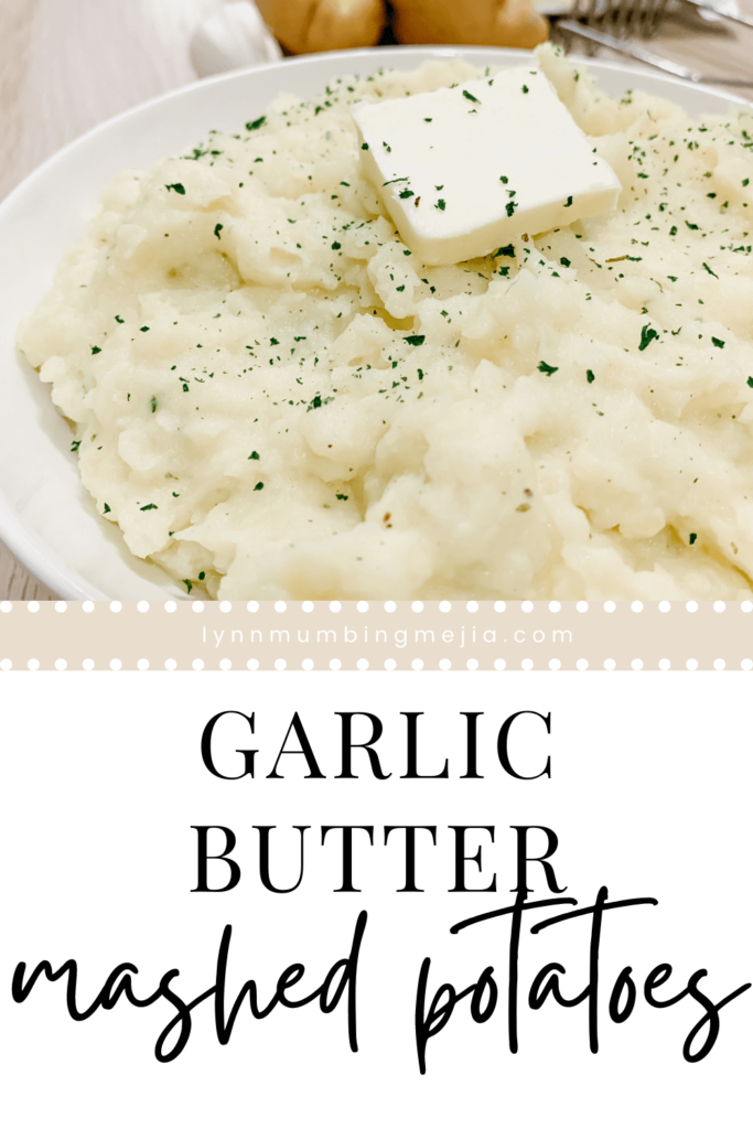 Garlic Butter Mashed Potatoes - Pin 2