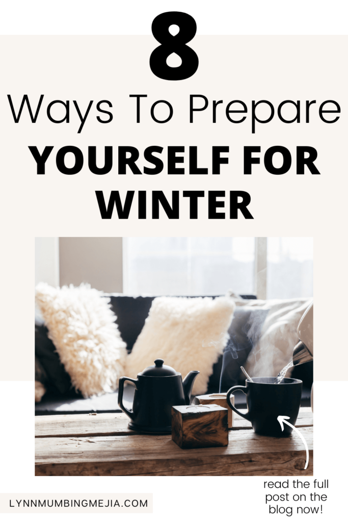 8 Ways to Prepare Yourself for Winter - Pin 2