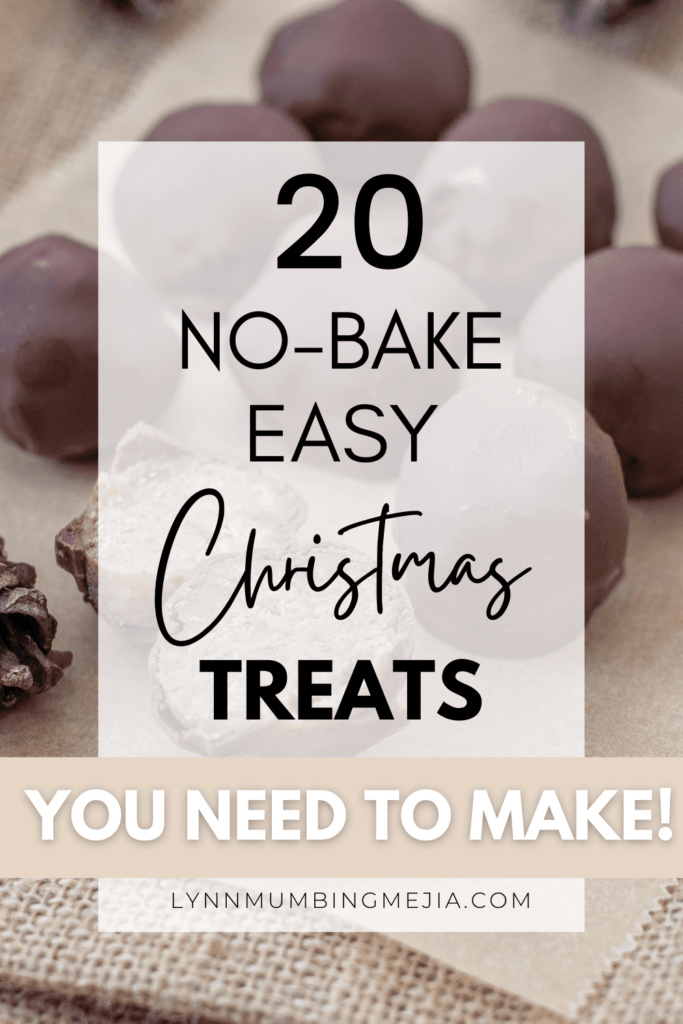 20 No-Bake Easy Christmas Treats - Pin 1