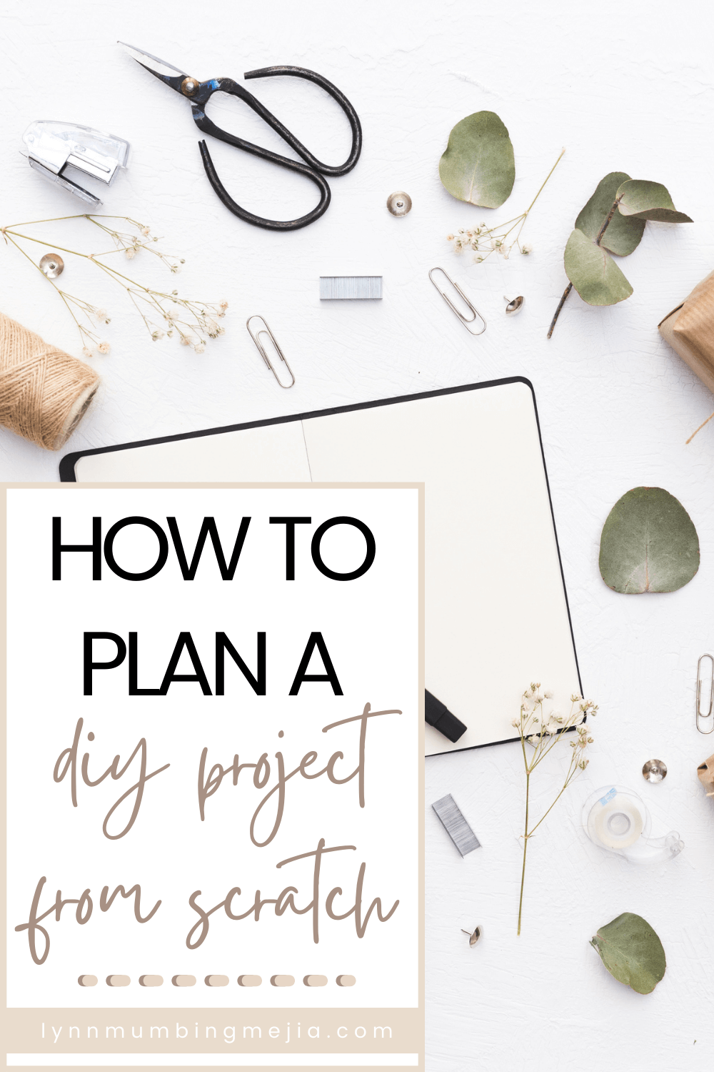 How to plan a DIY Craft Project from Scratch - Pin 1