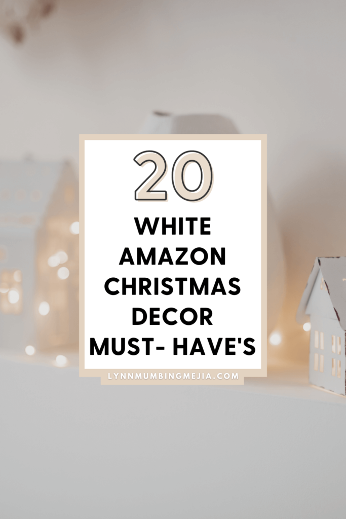 20 White Amazon Christmas Decor Must-Have's - Pin 2