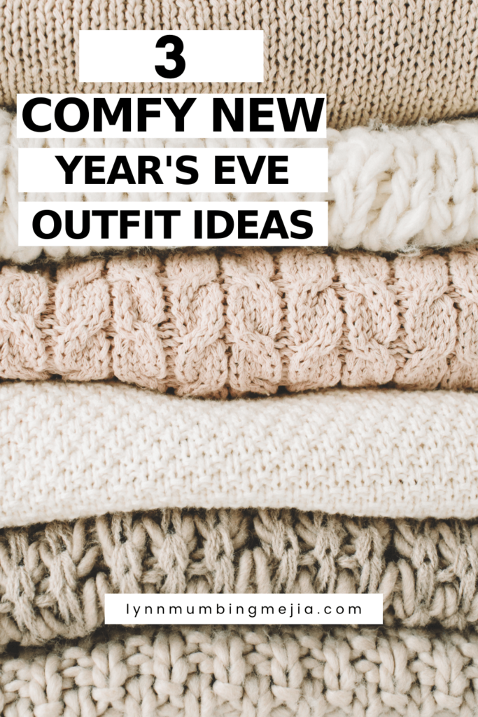 3 Comfy New Year's Eve Outfit Ideas - Pin 1