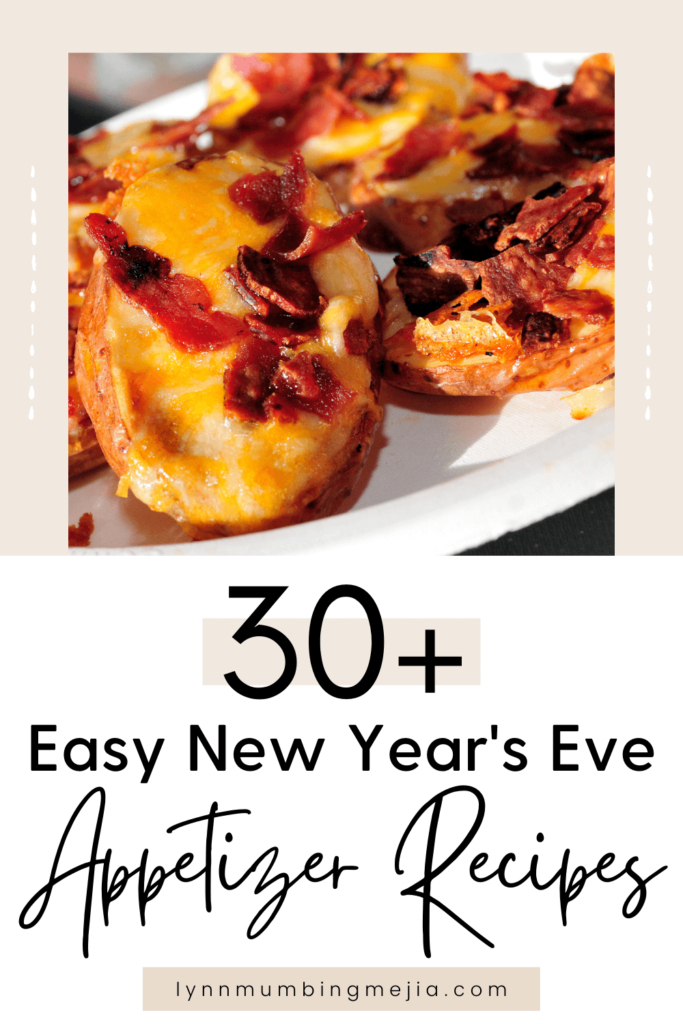 30+ Easy New Year's Eve Appetizer Recipes - Pin 2