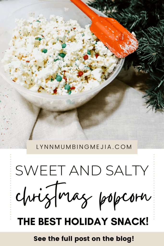 Sweet and Salty Christmas Popcorn - Pin 1