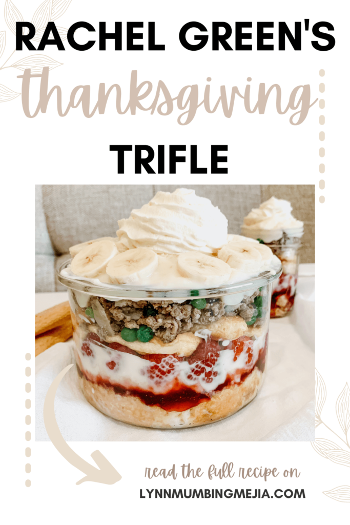 Rachel Green's Thanksgiving Trifle - Pin 1