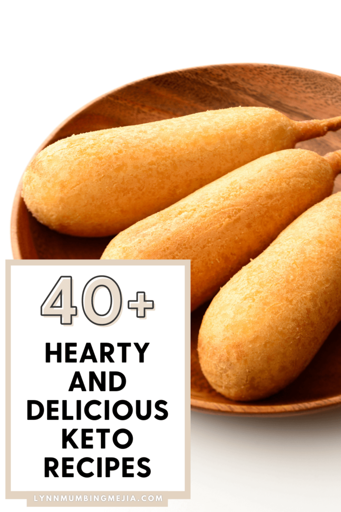 40+ Hearty and Delicious Keto Recipes - Pin 2