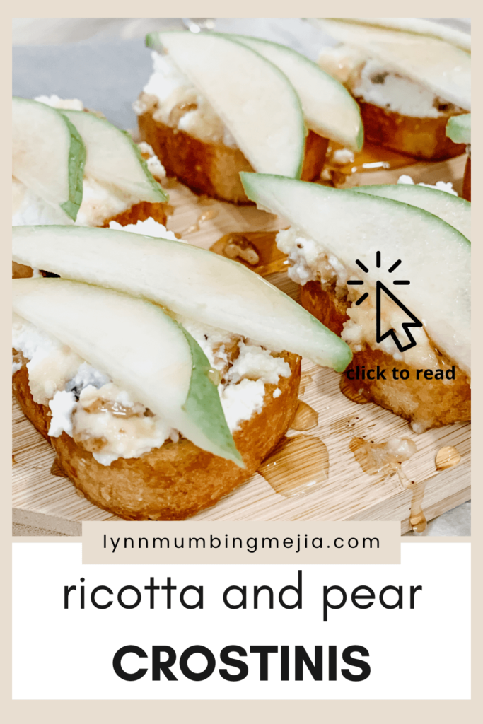 Pear and Ricotta Crostinis - Lynn Mumbing Mejia - Pin 1