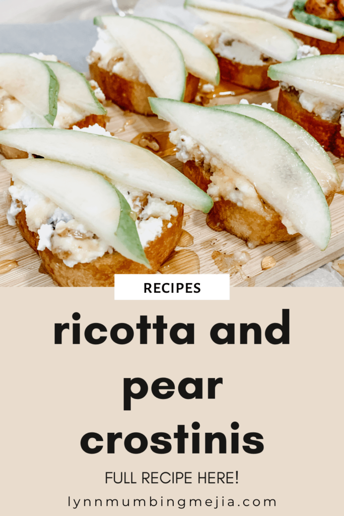 Pear and Ricotta Crostinis - Lynn Mumbing Mejia - Pin 2
