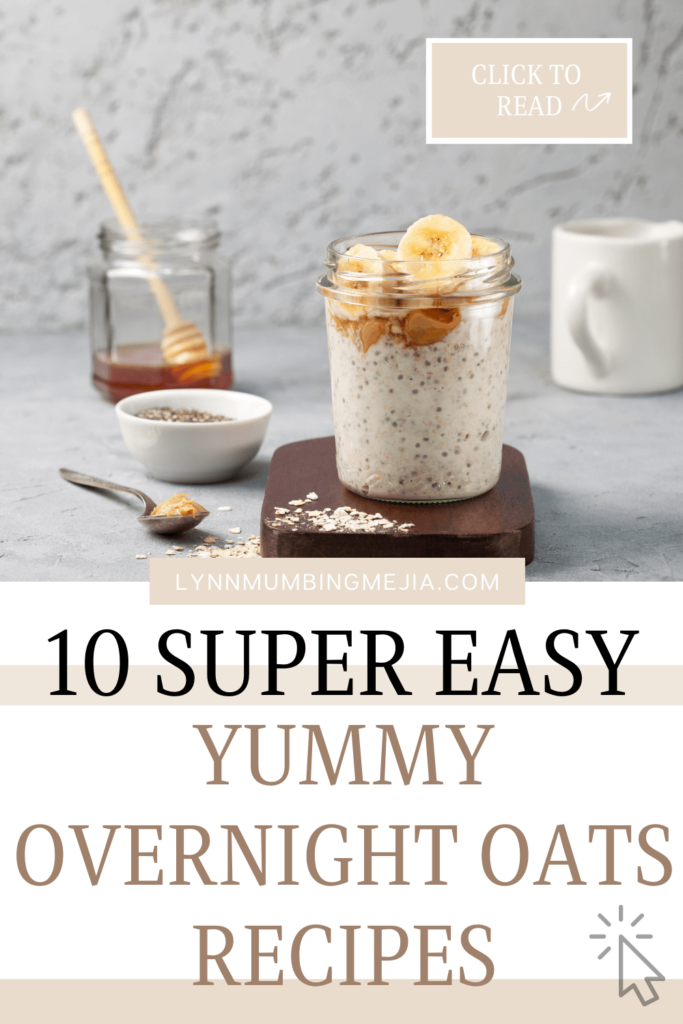 10 Super Easy Overnight Oats Recipes - lynn mumbing mejia - pin 2