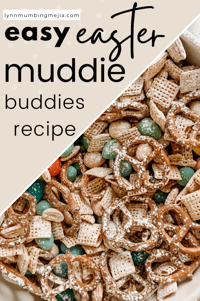 Easter Muddie Buddies Recipe - Easy Sweet and Salty Snack! - Lynn Mumbing Mejia