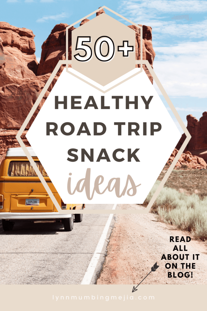 50+ Healthy Road Trip Snack Ideas - Pinterest Pin 1