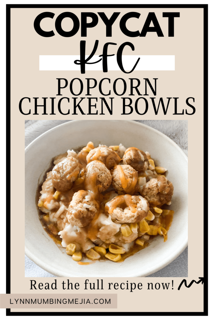 Copycat KFC Popcorn Chicken Bowls - Lynn Mumbing Mejia - Pin 1