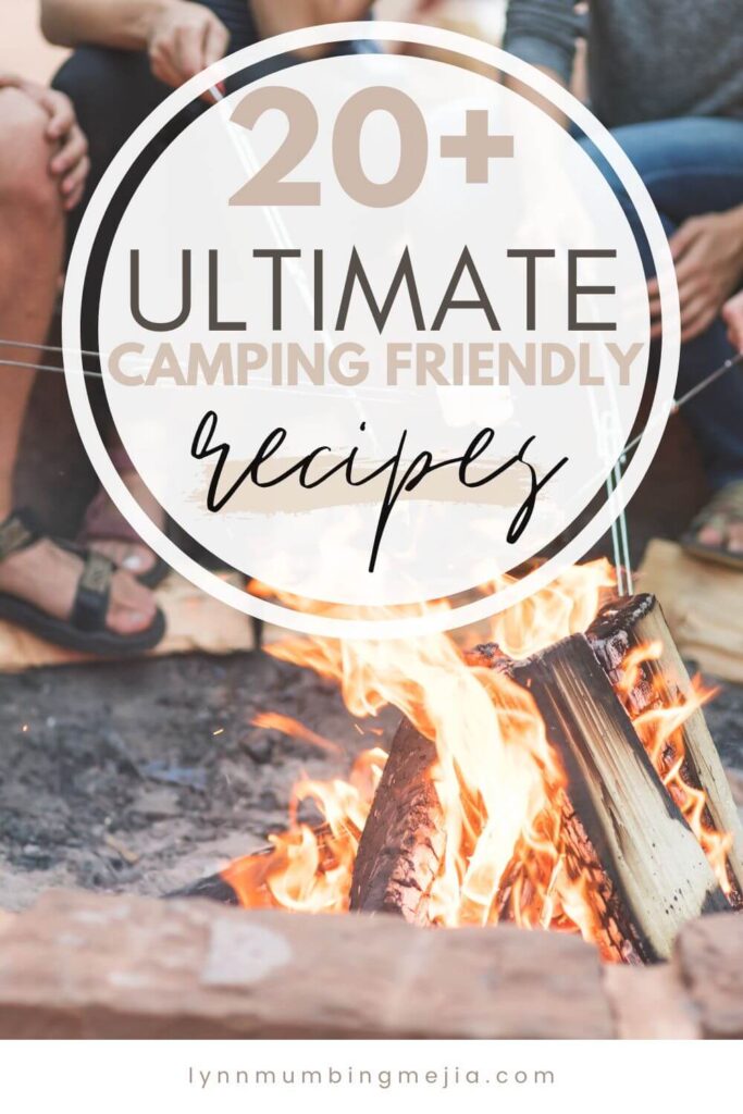 20+ Ultimate Camping Friendly Recipes - Pin 1