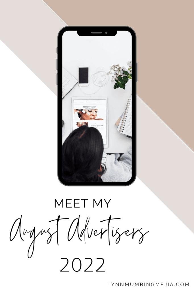 Meet My August Advertisers 2022 | AD - Lynn Mumbing Mejia - Pin 1