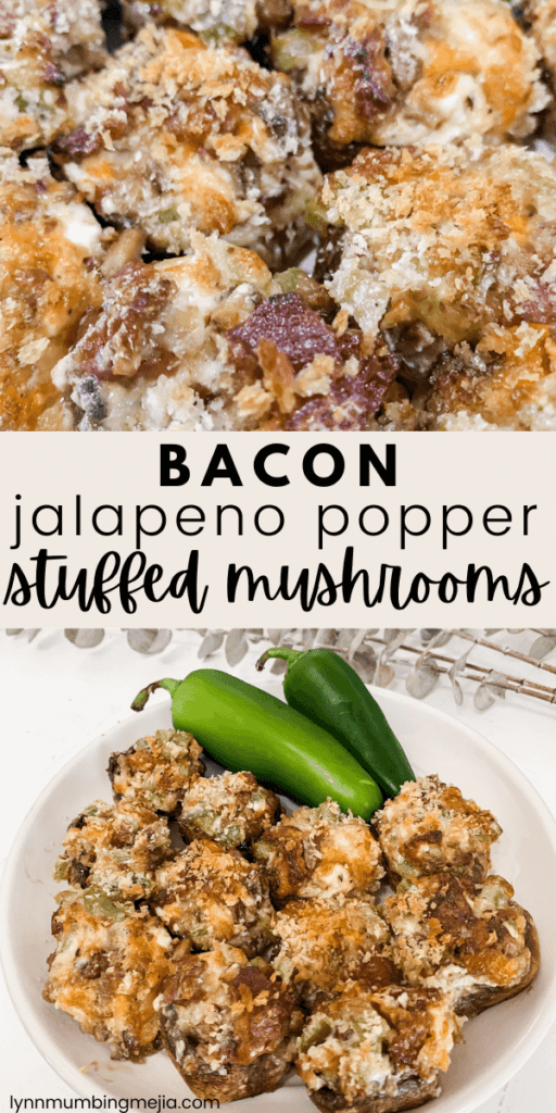 Bacon Jalapeno Popper Stuffed Mushrooms - Pin 2 - Lynn Mumbing Mejia