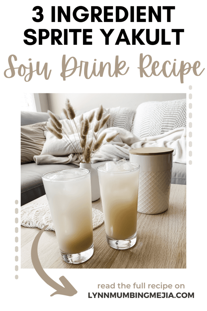 Sprite Yakult Soju Drink Recipe - Pinterest Pin 2 - Lynn Mumbing Mejia