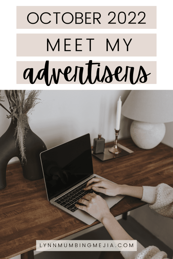 Meet My October Advertisers 2022 | AD - Pinterest Pin 2 - Lynn Mumbing Mejia