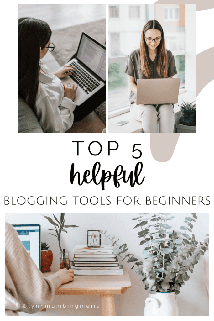 top 5 blogging tools for beginners - lynn mumbing mejia - pin 2