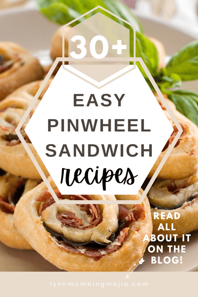 30+ Easy Pinwheel Sandwiches Recipes - Lynn Mumbing Mejia - Pin 2