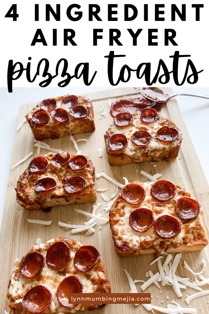 4 Ingredient Air Fryer Pizza Toasts - Lynn Mumbing Mejia - Pin 1