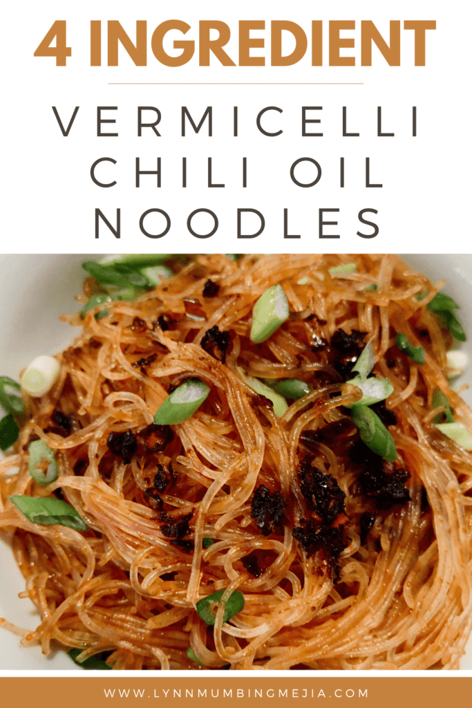 4 Ingredient Easy Vermicelli Chili Oil Noodles - Lynn Mumbing Mejia - Pin 2