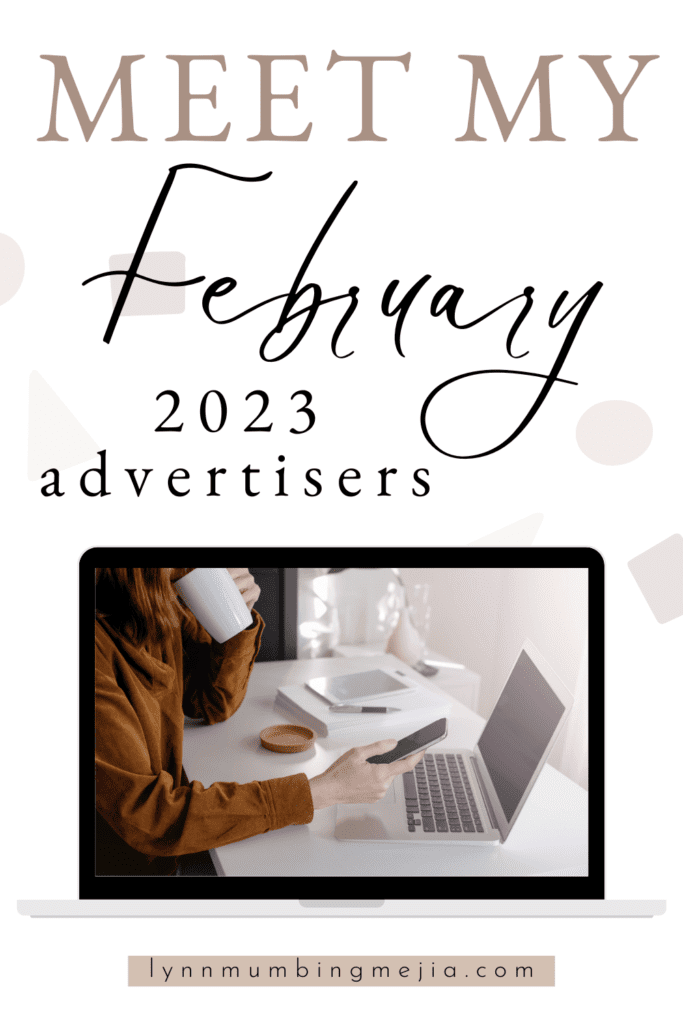 Meet My February Advertisers 2023 - Pin 2 - Lynn Mumbing Mejia