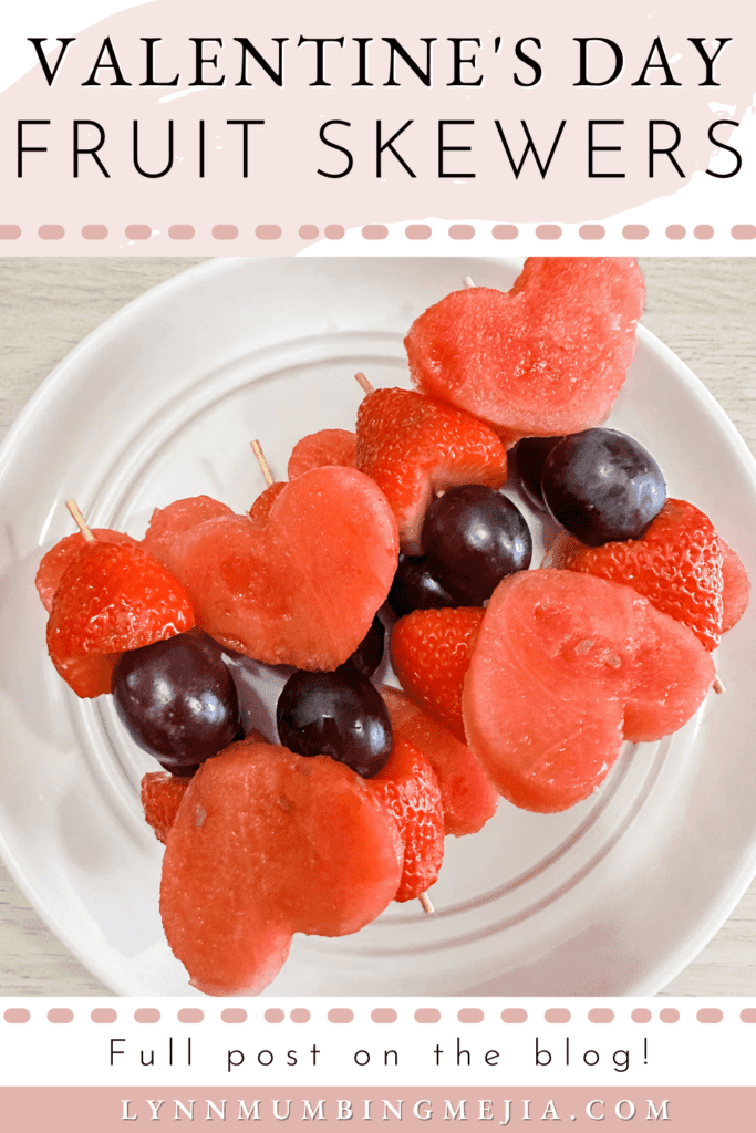 Valentine's Day Fruit Skewers - Pin 2 - Lynn Mumbing Mejia