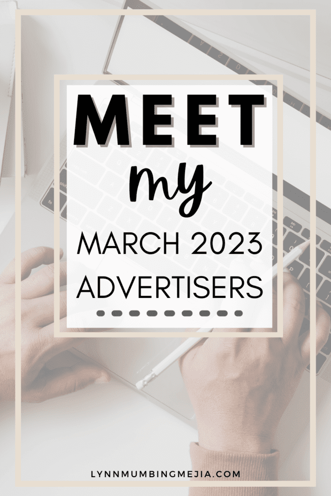 Meet My March Advertisers 2023 | AD - Lynn Mumbing Mejia - Pin 2