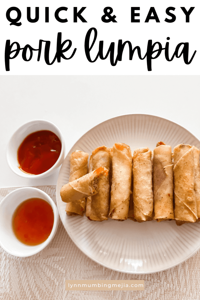 Quick and Easy Pork Lumpia - Lynn Mumbing Mejia - Pin 1