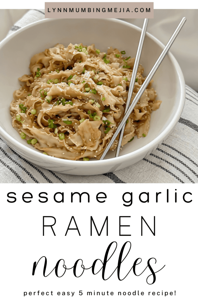 Sesame Garlic Ramen Noodles - Lynn Mumbing Mejia - Pin 1