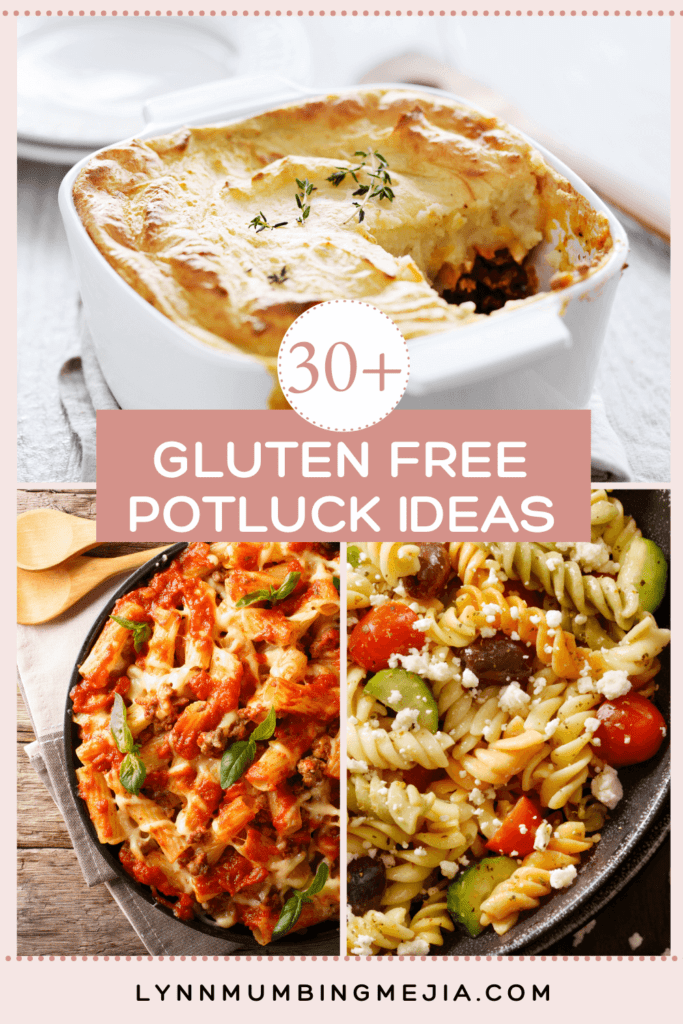 30+ Easy Gluten Free Potluck Ideas - Lynn Mumbing Mejia - Pin 1