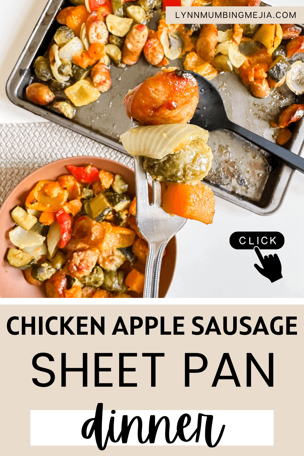 Chicken Apple Sausage Sheet Pan Dinner | Lynn Mumbing Mejia